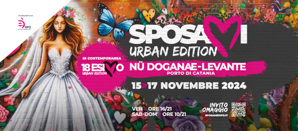 Sposami Urban Edition: Il Ritorno dell’Evento più Glamour per il Wedding e gli Eventi nel Cuore di Catania